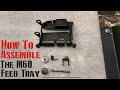How to assemble an m60 feed tray