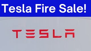 Tesla Fire Sale - $25,000!