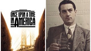 The Rise And Fall Of Once Upon A Time In America (1984)