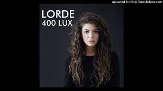 Lorde - 400 Lux with added beat from one of 0l4fs lost beats