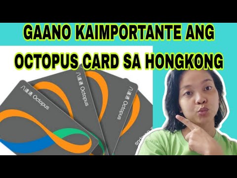Video: Hong Kong Octopus Card at kung paano ito gamitin
