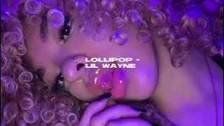 lollipop - lil wayne [sped up]