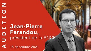 Grève, crise sanitaire, ouverture à la concurrence : l'audition de J.-P. Farandou (15/12)