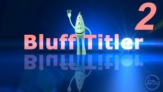 2_Изменяем готовые проекты в BluffTitler