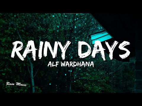 When did Alf Wardhana release “Rainy Days”?
