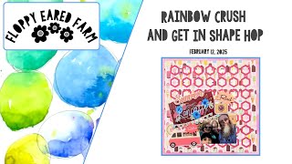 EP# 627 Rainbow Crush and Get In Shape Hop