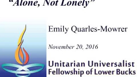 Alone, Not Lonely ~ Emily Quarles~Mowrer