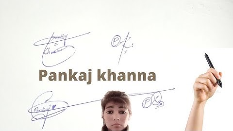 Pankaj khanna name signature in English