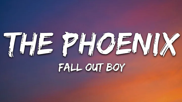 Fall Out Boy - The Phoenix (Lyrics)