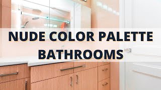 Nude Color Palette Bathrooms - MyHome Design   Remodeling