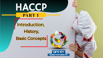 HACCP episode 1 - Introduction, History and Basic Concept