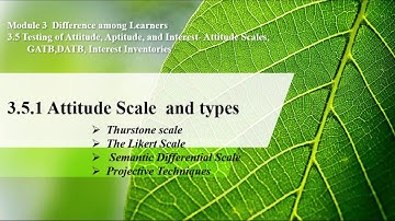 Attitude Scale, Thurston, Likert, Semantic Differential, Projective Techniques- B.Ed Psychology