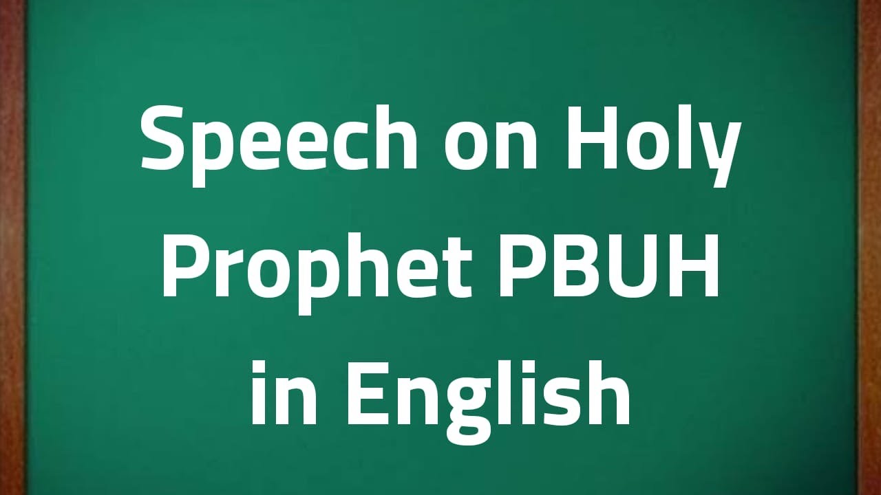 short speech on hazrat muhammad in english