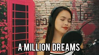 Video thumbnail of "The Greatest Showman - A Million Dreams (Cover by Ebygail San Joaquin)"