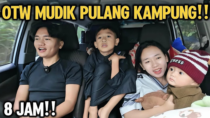 8 JAM OTW MUDIK PULANG KAMPUNG‼️Yogafamilly
