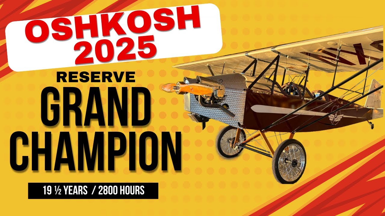 Oshkosh 2025 Reserve Grand Champion Home Built Airplane (Plan Built)