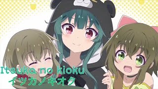 【Lyrics AMV】Kuma Kuma Kuma Bear OP Full 〈 Itsuka no Kioku - Azumi Waki 〉