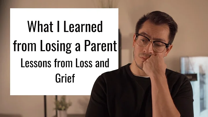 Losing a parent | Lessons from Grief and Loss | Losing a Father