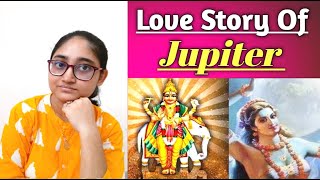 LOVE Story of Jupiter ( Brihaspati ) and his Wife Tara Devi as per Hindu Nabagraha Puran.