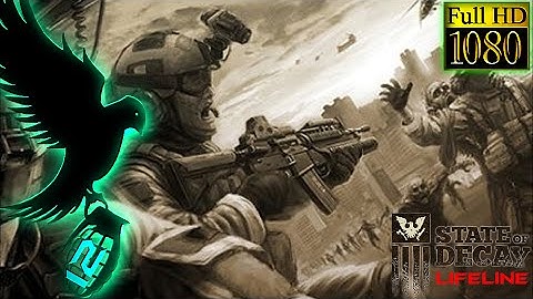 State Of Decay Lifeline DLC - Stranded Soldier - Walkthrough Part 12