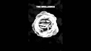 The Brilliance - Open Up chords