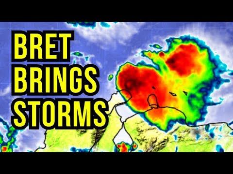 Bret Brings Thunderstorms to the Caribbean...