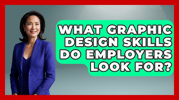 What Graphic Design Skills Do Employers Look For? | Design Tool Unlocked News