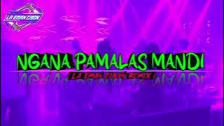 LAGU JOGET NGANA PAMALAS MANDI INDIAN (La Eman Cibon Remix)