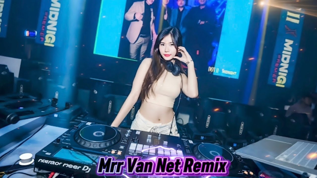 🎵👅Mrr Van Net Remix 🥁🎵Vailerng Vip 2026🥁💃Remix in Club Club 💞🚦🚀 Nonstop Vip 2026 and 2027👯🎭