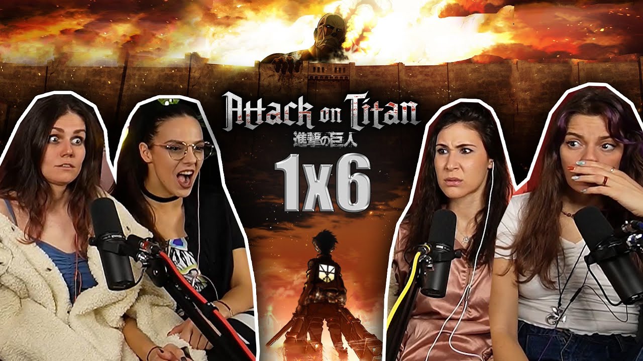 Attack on Titan 1х6: The World the Girl Saw: The Struggle for Trost, Part 2 REACTION