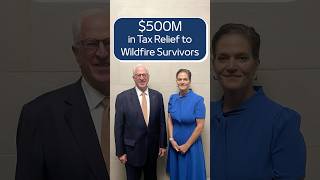 $500M in Tax Relief to Wildfire Survivors