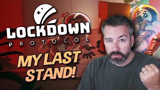 MY LAST STAND!😠👀 (Lockdown Protocol w/ Gassy, Nanners, Beth, Bruce, NFEN, Spoon, Tay, & Sark)