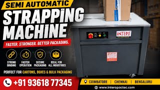 Semi Automatic Strapping Machine 9361877345 #interopactec #strappingmachine #tamilnadu