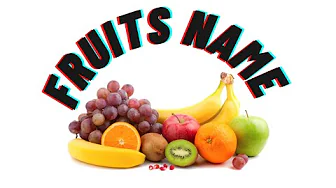 Learn Fruits Name in English & Hindi for Kiss | FRUITS NAME
