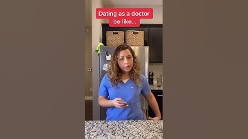 Thumbnail of Dating a Doctor Be Like