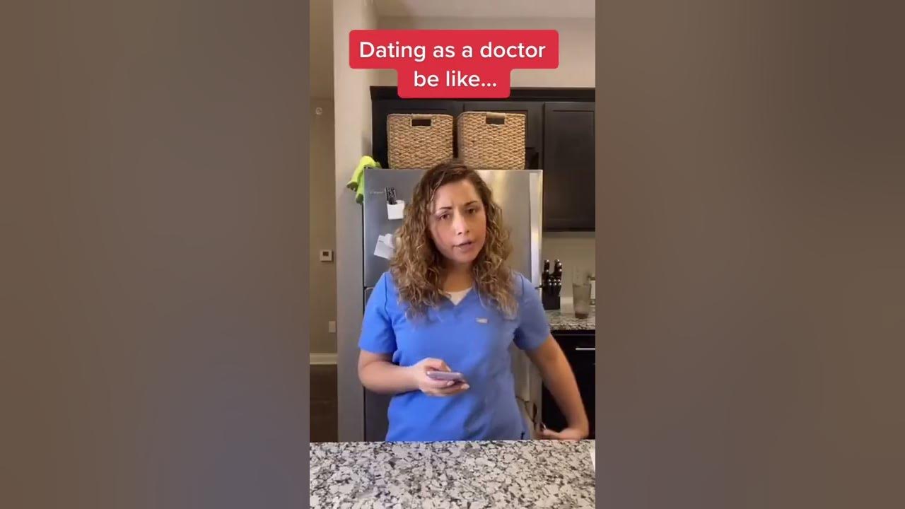 Dating a Doctor Be Like Dating a Doctor Be Like