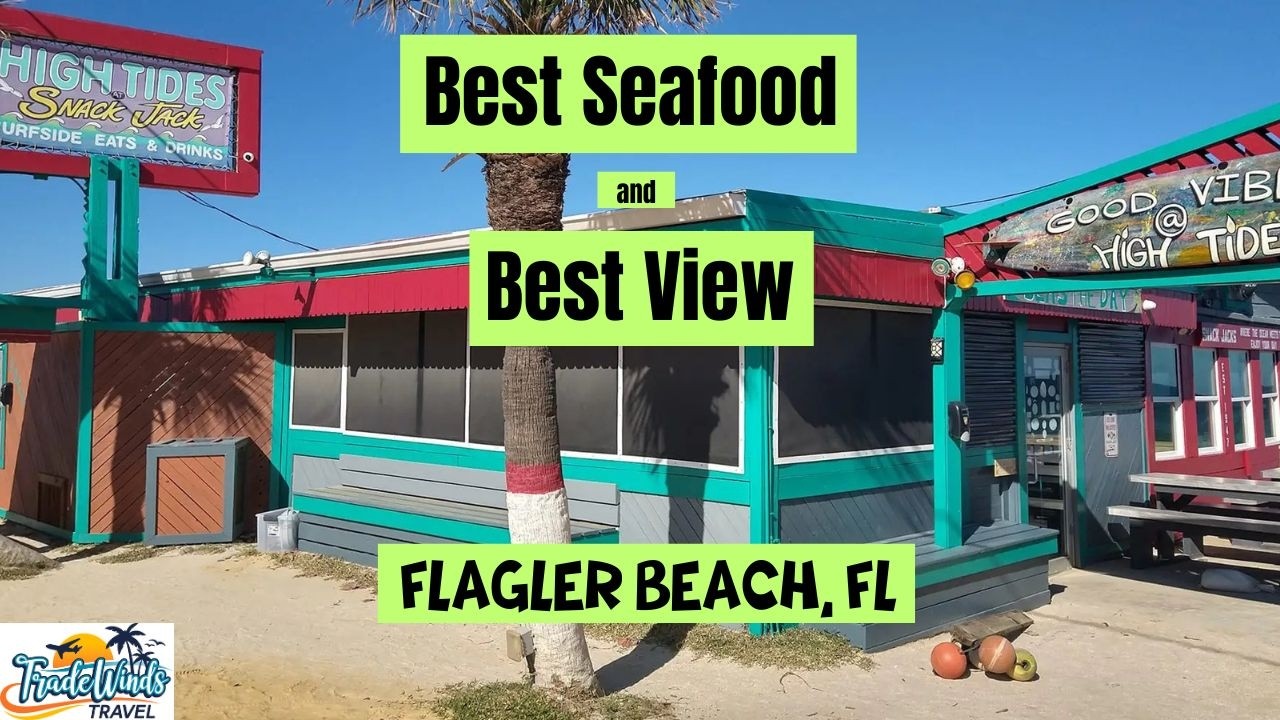High Tides at Snack Jack | Flagler Beach | Oceanfront Food, Drinks & Amazing Views!