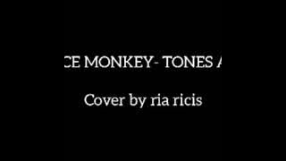 DANCE MONKEY-TONES AND I cover by ria ricis(lirik)