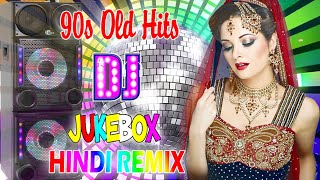 Hindi Non stop Songs 2020 Colection \ 90's Hindi Superhits Dj LOVE Mashup Songs  DJ MASHUP 2020