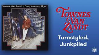 Watch Townes Van Zandt Turnstyled Junkpiled video