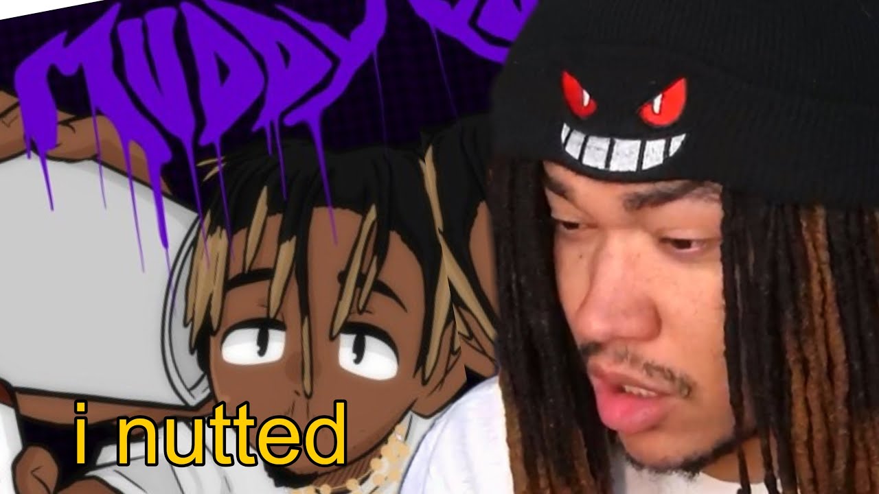 these songs made me nut... (juice wrld - muddy + ribbit reaction)