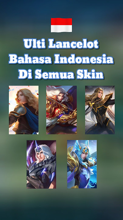 Suara Ulti LANCELOT Di Semua Skin (INDONESIA) #mobilelegends