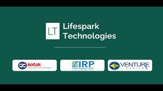 Lifespark Technologies Investor Readiness Program Cohort 3 Startup Pitch