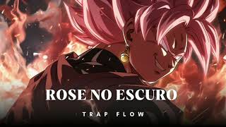 Trap Pesado do Goku Black/Rose no Escuro