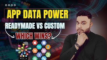Readymade vs Custom App: Pros & Cons Explained!| App Data Showdown: Template vs Custom Development