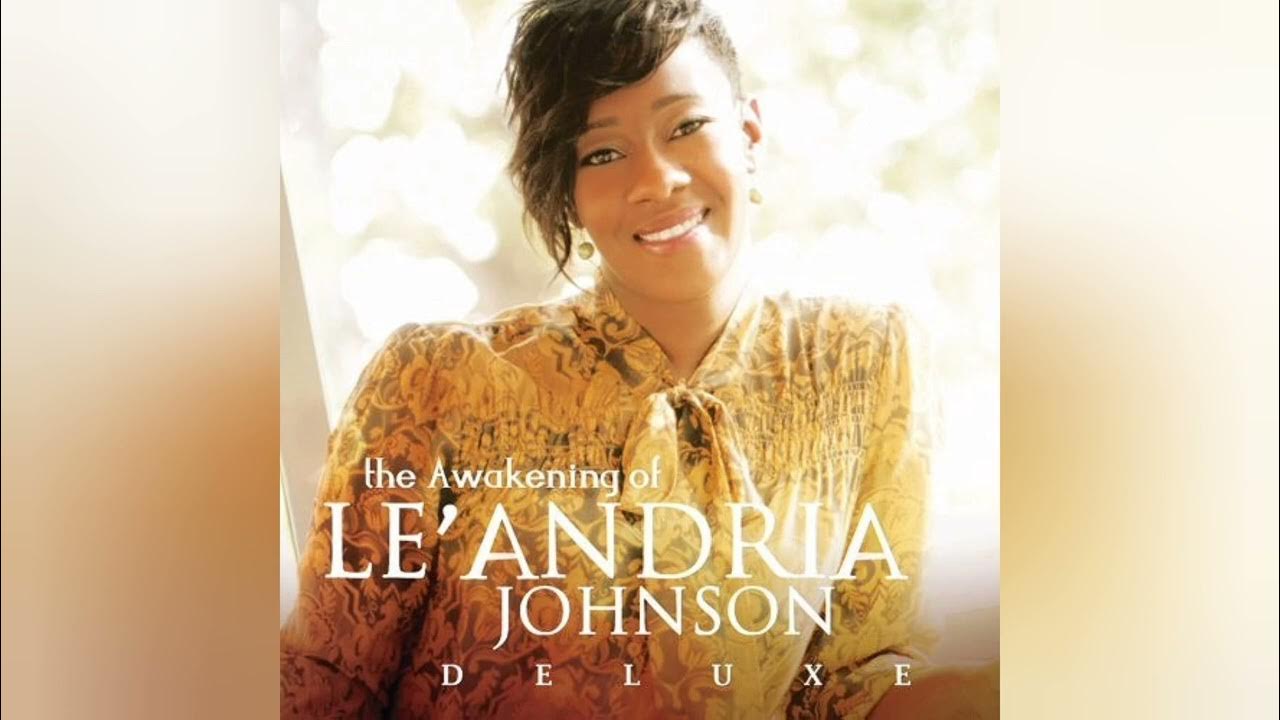 Le Andria Johnson God Will Take Care Of You Le'Andria Johnson-God Will Take Care Of You - YouTube