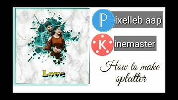 How to make Splatter square Size whatsapp status video kinemaster hindi stly..