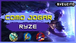 [RYZE MID] COMO JOGAR DE RYZE [ATUALIZADO] | GAMEPLAY EXPLICATIVA | League of Legends