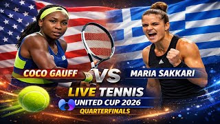Coco Gauff Vs Maria Sakkari 🎾LIVE TENNIS UNITED CUP 2026 Quarterfinals