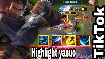 [highlight yasuo] khi cao thủ TikTok mang yasuo đánh tốc chiến sẽ như thế nào